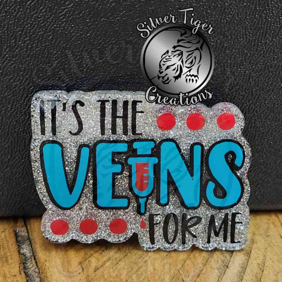 It's The Veins For Me
